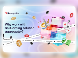 Slotegrator makes the case for partnering with an iGaming solution aggregator