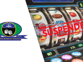 Tanzania's Gaming Board suspends licenses to prepare for Electronic Monitoring System launch