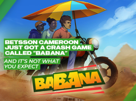 Betsson Cameroon Just Got a Crash Game Called “Babana” And It’s Not What You Expect