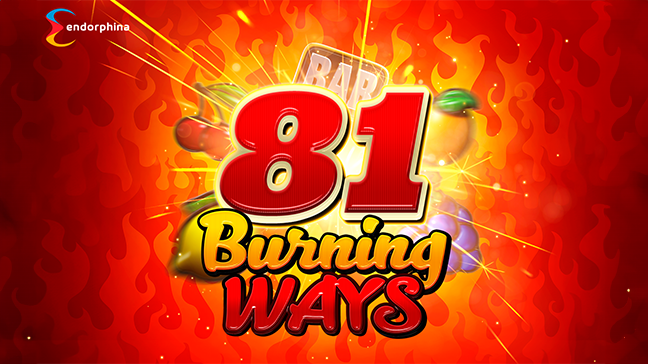 Spin into action: Endorphina unveils 81 Burning Ways slot game