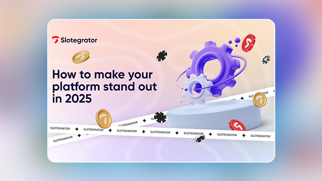 Slotegrator: 8 ways to make your platform stand out in 2025