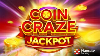 No lines, just wins: Mancala Gaming launches Coin Craze Jackpot
