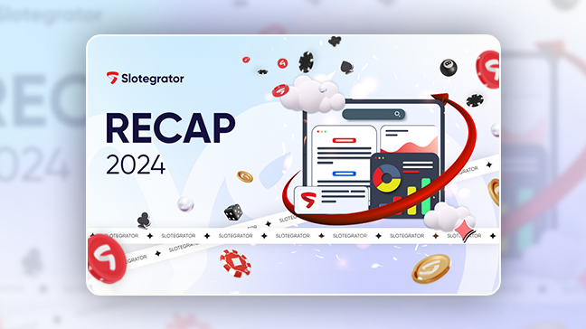 Slotegrator’s recap 2024: new achievements, projects, and analytics