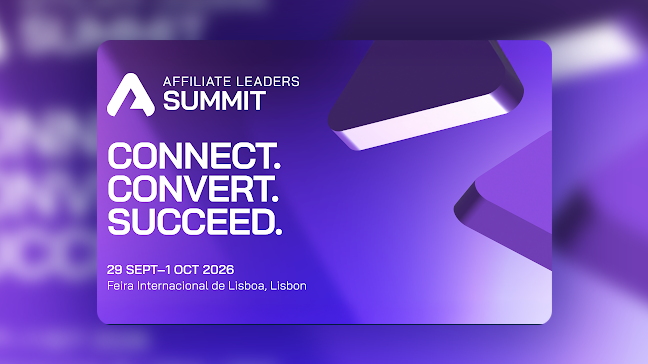 Affiliate Leaders Summit Launches as Standalone Global Event in Lisbon