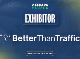 BetterThanTraffic Joins AffPapa Conference Cancun as Exhibitor