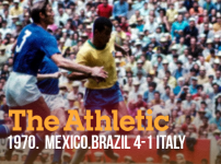 The Athletic Ranks 1970 World Cup as Greatest Tournament in History