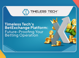 Timeless Tech’s BetExchange Platform: Future-Proofing Your Betting Operation