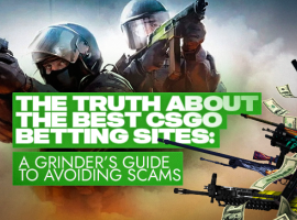 The Truth About the Best CSGO Betting Sites: A Grinder’s Guide to Avoiding Scams
