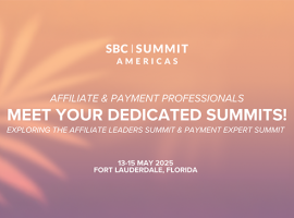 SBC strengthens its Americas event with dedicated affiliation and payment summits