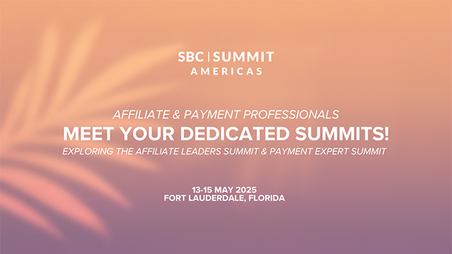 SBC strengthens its Americas event with dedicated affiliation and payment summits