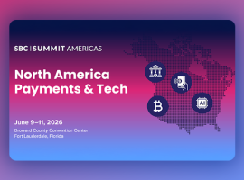 SBC Summit Americas: North America Payments & Tech Track to Examine AI, Crypto, and the Future of Transactions