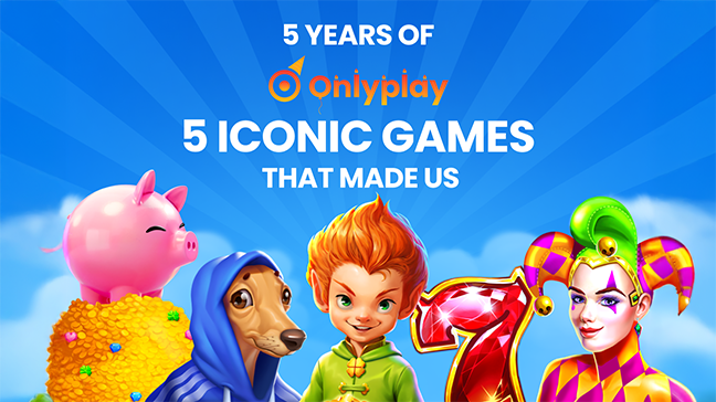 5 years of Onlyplay - 5 iconic games behind the rise
