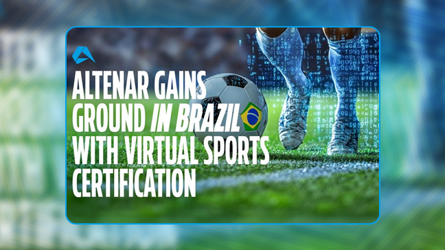 Altenar gains ground in Brazil with virtual sports certification
