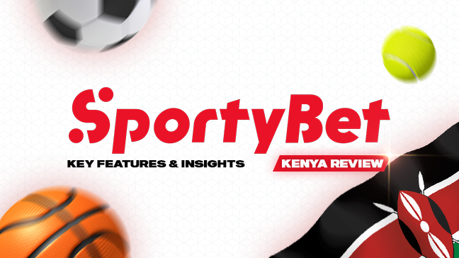 SportyBet Kenya (2025) | Complete Guide and Honest Review