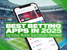Best Betting Apps: Top Expert-Ranked Mobile Apps 2025