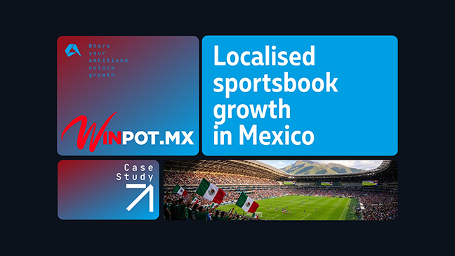 Winpot’s Sportsbook Growth Story: How a Localised Trading Strategy Helped Scale Revenue in Mexico