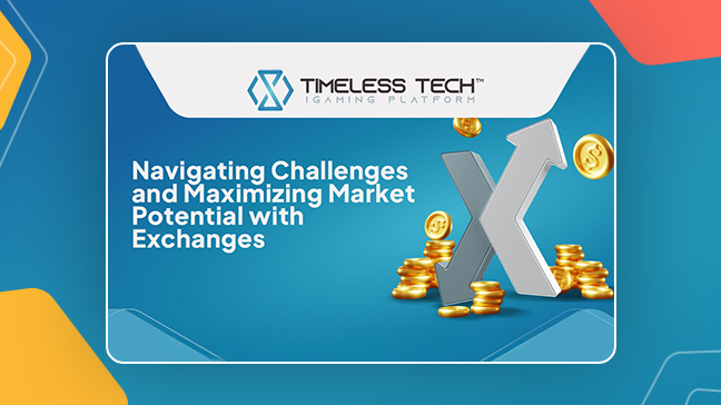 Navigating Challenges and Maximizing Market Potential with Betting Exchanges