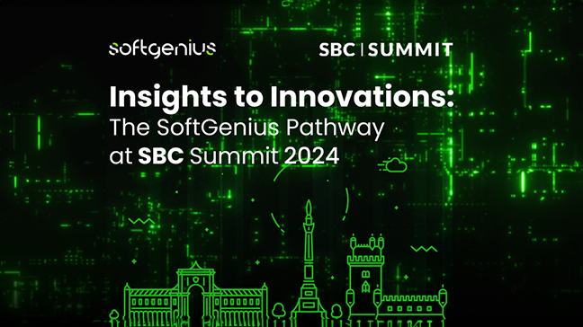 Insights to innovations: The SoftGenius pathway at SBC Summit 2024