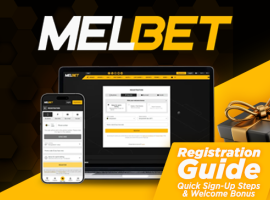 Melbet Registration Guide: Quick Sign-Up Steps & Welcome Bonus