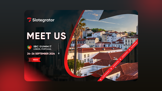 Meet Slotegrator at SBC Summit 2024 in Lisbon, Portugal