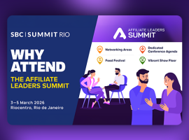 Affiliate Leaders Summit Returns to SBC Summit Rio as Operators and Affiliates Adapt to Brazil’s Market Realities