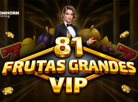 Tom Horn Gaming lance une expérience premium riche en multiplicateurs avec 81 Frutas Grandes VIP