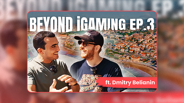 AffPapa sort l'épisode 3” Beyond iGaming " avec Dmitry Belianin