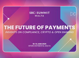 Sommet SBC de Malte : Innovation dans les paiements pour lutter contre la fraude, les cryptomonnaies, l'open banking et bien plus encore