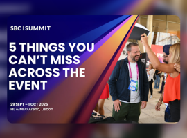 5 choses à ne pas manquer au SBC Summit 2026