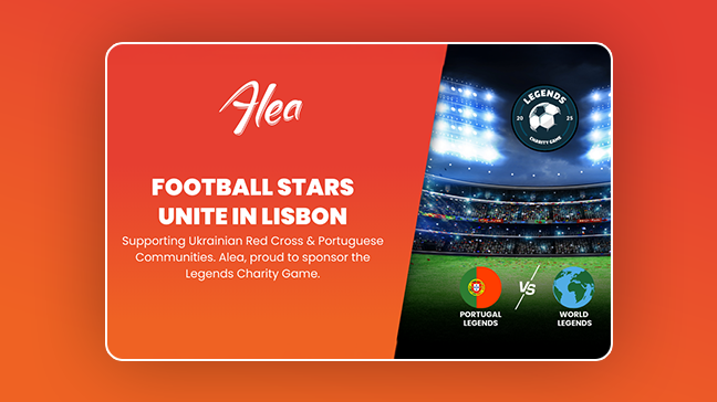 Les stars du football s'unissent à Lisbonne: Alea Renforce l'engagement d'iGaming en matière de responsabilité sociale lors du Jeu caritatif Legends