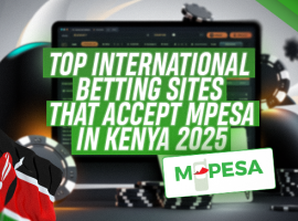 Meilleurs Sites de Paris Internationaux Qui Acceptent Mpesa au Kenya 2025
