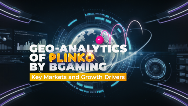 Analyse géographique de Plinko par BGaming : Marchés clés et moteurs de croissance