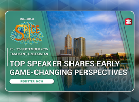 Only 6 Weeks to Go & SPiCE Central Asia 2025’s Top Speaker Sets the Stage for Transformation
