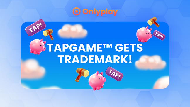 Onlyplay obtient une marque déposée pour TapGame