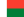 Madagascar