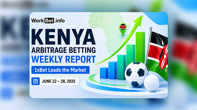 Rapport hebdomadaire sur les paris d’arbitrage au Kenya : 1xBet domine le marché du 22 au 28 juin 2026
