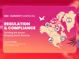 Le SBC Summit Americas se penchera sur les pressions réglementaires nord-américaines