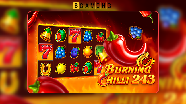 BGaming met le feu aux rouleaux avec sa machine à sous Burning Chilli 243