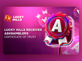 Le casino LuckyHills reçoit le Certificat de Confiance d'AskGamblers