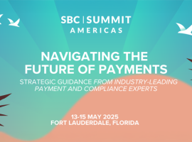 Le Sommet des experts en paiement occupera le devant de la scène lors du SBC Summit Americas 2025